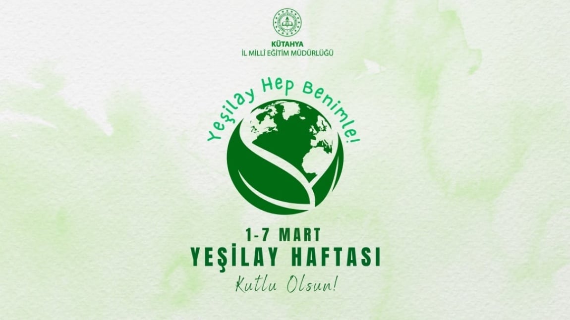 Yeşilay Haftası Kutlu Olsun